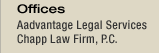 Offices - Aadvantage Legal Services - Chapp Law Firm, P.C. Offices - Aadvantage Legal Services - Chapp Law Firm, P.C.